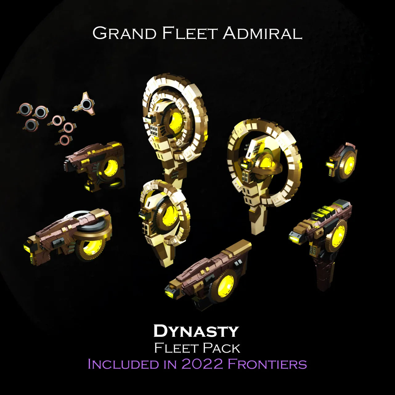 Dynasty - Grand Fleet Admiral Tabletop - 1/5000 Scale